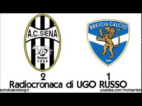 Siena-Brescia 2-1 - Radiocronaca di Ugo Russo (29/3/2014) da Radiouno RAI