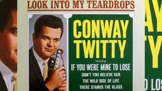 Conway Twitty - Don&#39;t You Believe Her