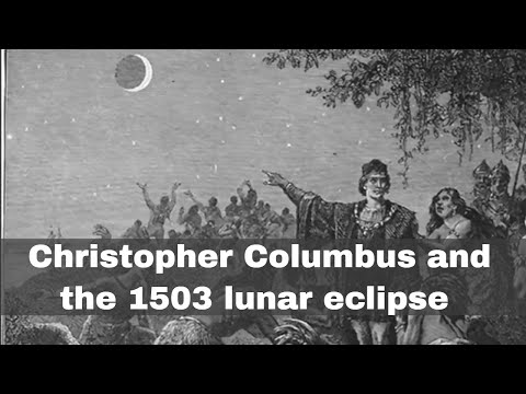 29th February 1504: Christopher Columbus uses a lunar eclipse to secure supplies while stranded
