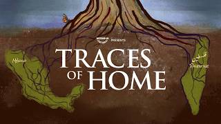 TRACES OF HOME - OFFICIAL TRAILER