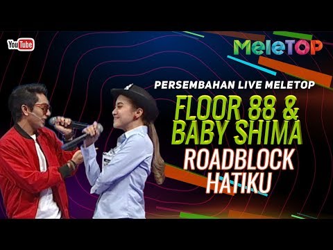 Floor 88 & Baby Shima - Roadblock Hatiku | Persembahan Live MeleTOP | Nabil & Farah Nabilah