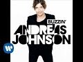 ANDREAS JOHNSON "Buzzin" (new single fall ...