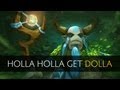 Dota 2 Holla Holla Get Dolla 