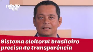Jorge Serrão: Falha da PEC do voto impresso é não considerar a recontagem pública de votos