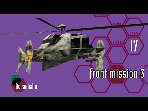17 - Dagat Ahas Engine Room || PS1 Front Mission 3 (Alisa Storyline) || Playthrough 2021