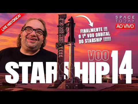 STARSHIP 14: O 1º VOO ORBITAL DO MAIOR FOGUETE DO MUNDO !!!!!!