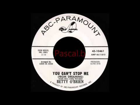 Betty O' Brien - You can't stop me (from dreaming)