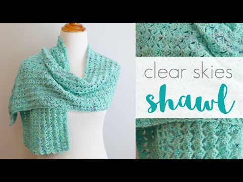 How To Crochet The Clear Skies Shawl