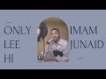 Only Lee Hi (cover Imam Junaid)