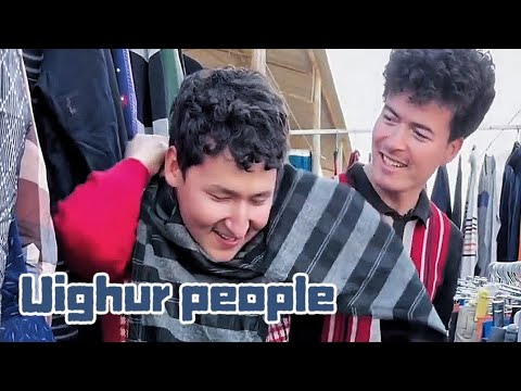 Uyghur People (Extended edition)/Show you around Bazaar