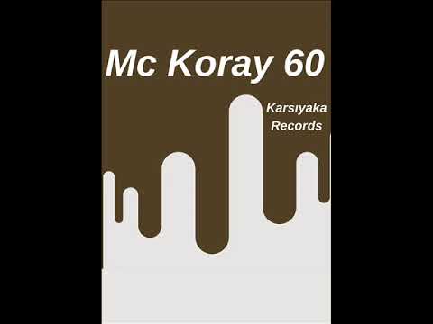 Mc Koray 60  Ft Kajmeran - Acı Dolu Dünya 2006
