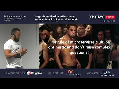 Saga about distributed transactions in microservices world (Mikalai Alimenkou, Ukraine) [RU]
