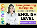 Para Gumaling Sa English Alamin Ang Iyong ENGLISH LEVEL Sagutan Ang Test Na Ito