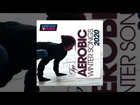 E4F - Top Aerobic Winter Songs 2020 - Fitness & Music 2020