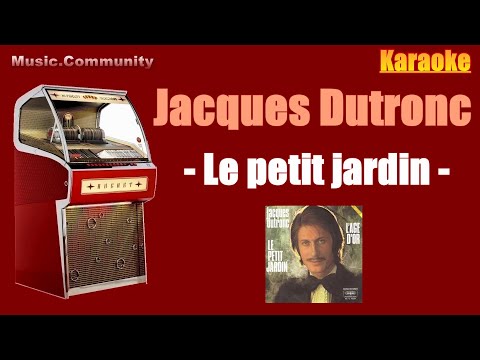 Karaoke - Jacques Dutronc - Le Petit Jardin
