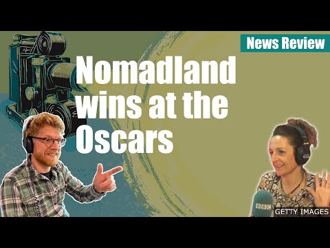 遊牧民族在奧斯卡獎上獲獎 - 新聞回顧 (Nomadland wins at the Oscars - News Review)