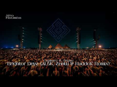 Cajmere ft. Dajae - Cajmere ft. Dajae - Brighter Days (ALOK, Santti & Ruddek Remix) [Afro House]