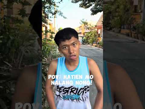 Hatien mo nalang nong! #bossjuswa #funny