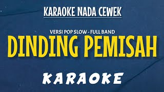 Download lagu DINDING PEMISAH - KARAOKE NADA CEWEK - MERRY ANDANI mp3 Download lagu DINDING PEMISAH - KARAOKE NADA CEWEK - MERRY ANDANI mp3