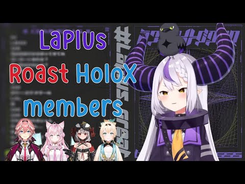 LaPlus Roasting all the other HoloX members for being Weak at Horror Game