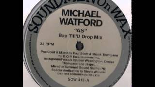 Michael Watford ‎– As (U.S. Dub Mix)