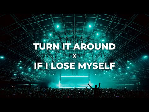 Turn It Around x If I Lose Myself | Renin Mashup