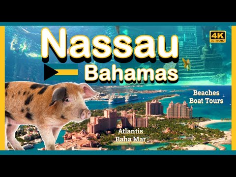 Nassau Bahamas Travel Guide - Beaches, Boat Tours, Atlantis, Baha Mar