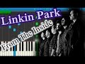 Linkin Park - From The Inside [Piano Tutorial ...