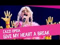 Cazzi Opeia Give My Heart A Break