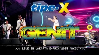 Download lagu TIPE-X - GENIT LIVE IN JAKARTA E-PRIX 2025 mp3
