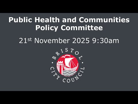 Public Health and Communities Policy Committee - Friday, 21st November, 2025 9.30 am
