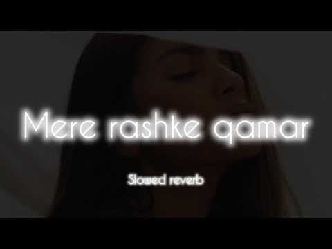 Mere rashke qamar ( perfectly slowed) • Junaid asghar