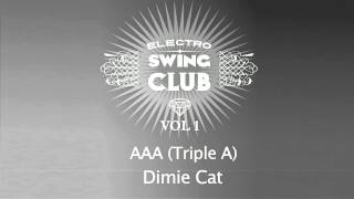 Electro Swing Club Vol. 1 | AAA (Triple A) - Dimie Cat