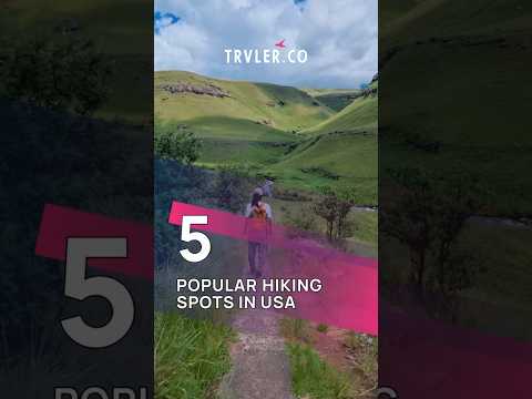 5 EPIC hiking spots you NEED to visit in the US!