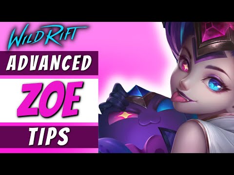 Wild Rift Zoe tips YOU NEED TO KNOW
