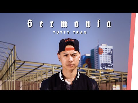 Tutty Tran | GERMANIA