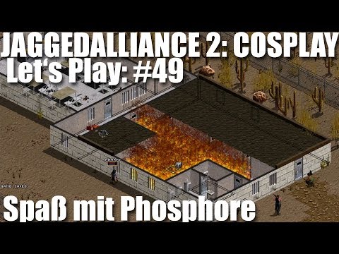Let's Play #49 Jagged Alliance 2 Cosplay Mod - Spaß mit weißem Phosphor [ deutsch ]
