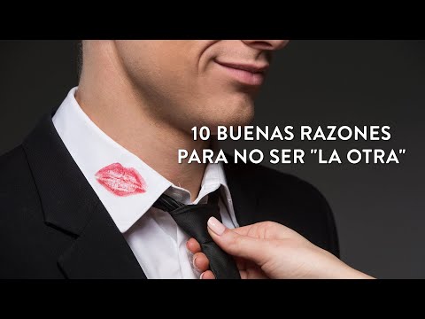 10 buenas razones para no ser la otra| Martha Debayle