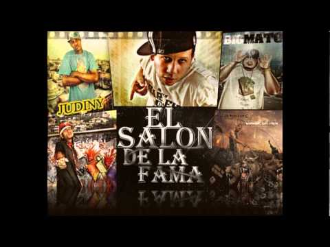 Big Maton Ft. Judiny,El Chobi,Neto Sorpresa,TemperamenTo - El Salon de la Fama【HQ】