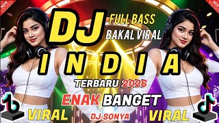Download lagu DJ INDIA ENAK BANGET | DJ SONYA | BAKAL VIRAL TIKTOK| DJ TERBARU | DJ TERBARU 2026 mp3 Download lagu DJ INDIA ENAK BANGET | DJ SONYA | BAKAL VIRAL TIKTOK| DJ TERBARU | DJ TERBARU 2026 mp3