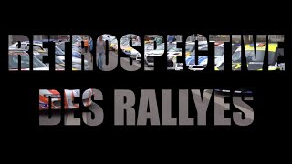 Introduction Rétrospective des Rallyes SAISON 2022
