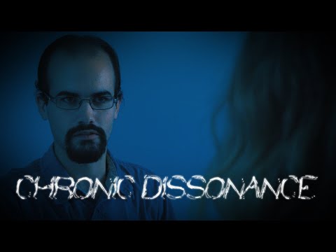 Chronic Dissonance - Short Film
