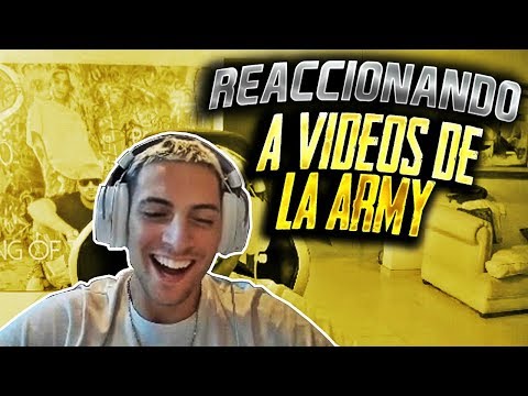REACCIONANDO A VIDEOS DE LA ARMY