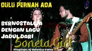Download lagu NONTON SONETA GIRL TAHUN 80's PIMPINAN HJ VERONICA IRAMA mp3 Download lagu NONTON SONETA GIRL TAHUN 80's PIMPINAN HJ VERONICA IRAMA mp3