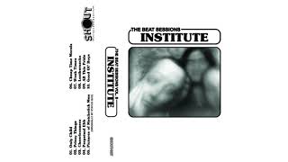 Institute - Beat Sessions Vol.6