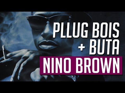 Pllug Bois, Buta - Nino Brown + Money Múizz Interlude
