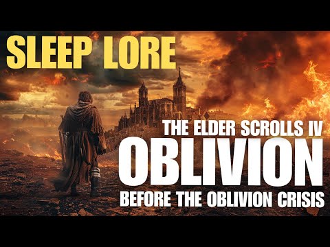 What led to the Oblivion Crisis? A sleep guide to Tamriel's past.