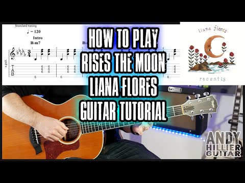 Liana Flores Rises the Moon  Guitar Tutorial