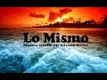 Maître GIMS - Lo Mismo ft. Alvaro Soler ( Paroles x Lyrics )