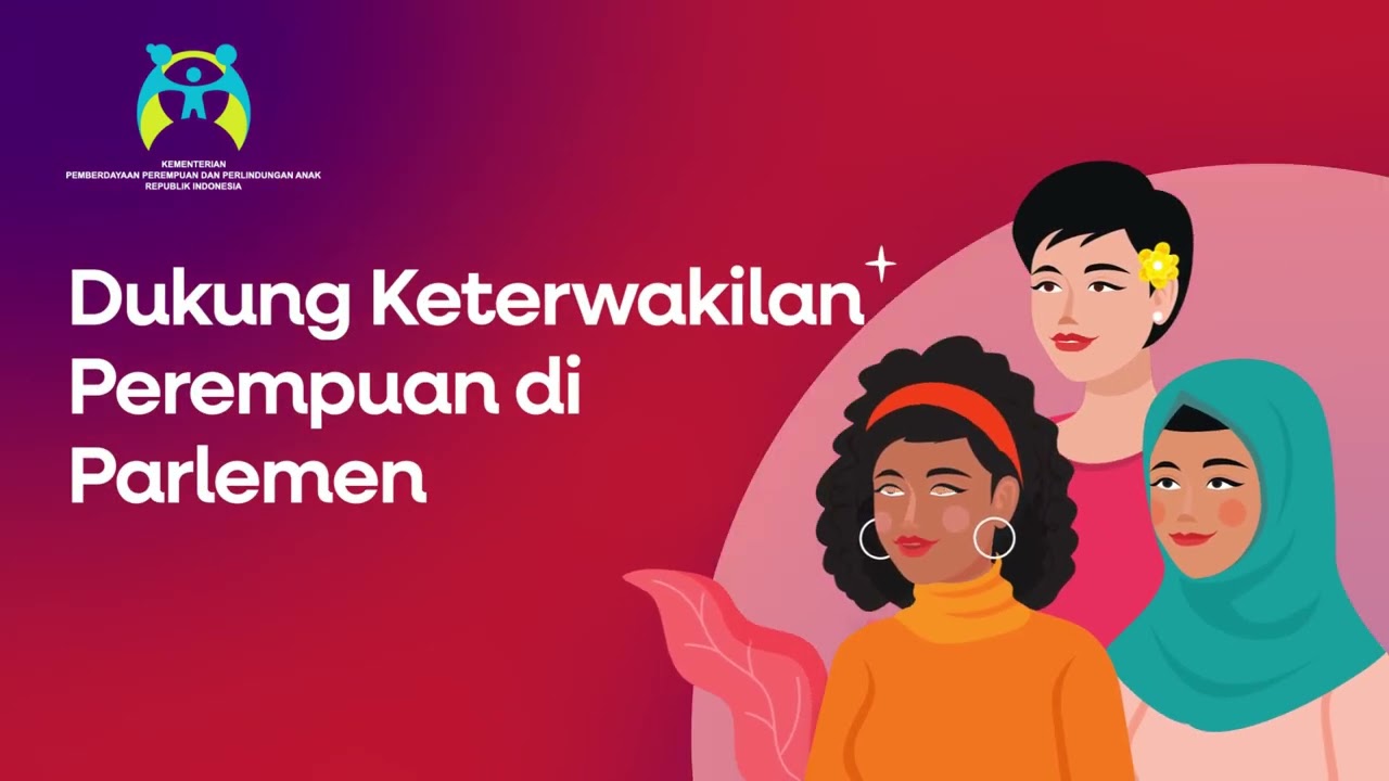 Dukung Keterwakilan Perempuan di Parlemen